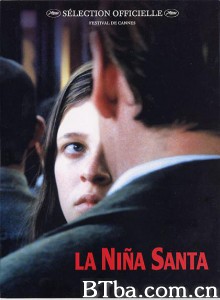 圣女/La Niña santa/圣女性女-720p|1080p高清bt种子下载