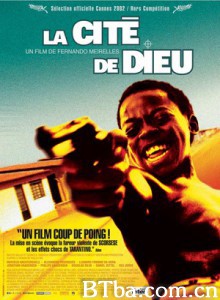 上帝之城/无主之城/无法无天/天主之城/City of God-720p|1080p高清bt种子下载
