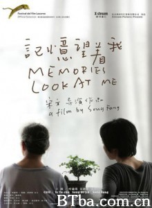 记忆望着我/Memories Look At Me 记忆望着我/Memories Look At Me-720p|1080p高清bt种子下载