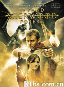 罗宾汉：超越舍伍德森林/Beyond Sherwood Forest-720p|1080p高清bt种子下载