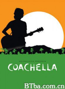 Coachella-720p|1080p高清bt种子下载