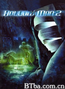 透明人2/Hollow Man 2-720p|1080p高清bt种子下载