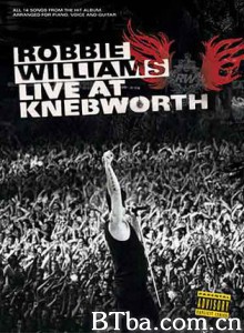 RobbieWilliamsLiveatKnebworth-720p|1080p高清bt种子下载