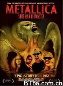 METALLICA：某种怪兽/金属乐队：某种怪兽-720p|1080p高清bt种子下载