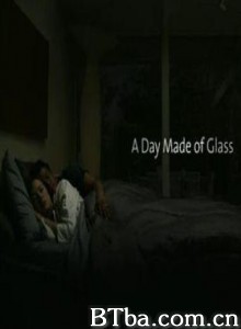 Adaymadeofglass/玻璃未来/未来科技的一天-720p|1080p高清bt种子下载