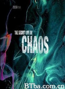 神秘的混沌理论/BBC 神秘的混沌理论-720p|1080p高清bt种子下载