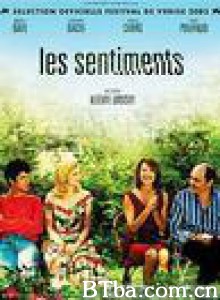 情感/Les Sentiments-720p|1080p高清bt种子下载
