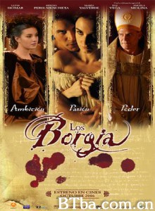 波奇亚/博尔吉亚家族/The Borgia-720p|1080p高清bt种子下载