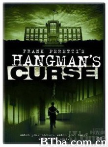 吊死人之咒/侩子手的诅咒 吊死人之咒/侩子手的诅咒-720p|1080p高清bt种子下载