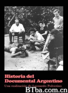 阿根廷纪录电影史/History Of Argentine Documentary Cinema-720p|1080p高清bt种子下载