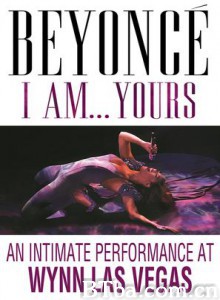 Beyoncé:IAm...Yours-720p|1080p高清bt种子下载