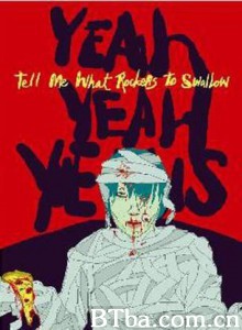 让我咽下什么摇滚 让我咽下什么摇滚-720p|1080p高清bt种子下载