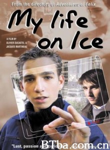 冰上青春日记/我的冰上生活/My Life on Ice-720p|1080p高清bt种子下载