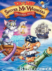 猫和老鼠-海盗寻宝/猫和老鼠--别碰胡须-720p|1080p高清bt种子下载