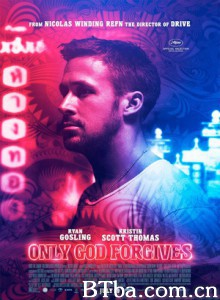 唯神能恕/罪无赦(港)/Only God Forgives-720p|1080p高清bt种子下载