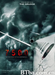 7500航班/7500鬼航班(台)/Flight 7500-720p|1080p高清bt种子下载