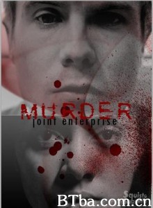 英格兰奇葩联合谋杀事件/Murder Joint Enterprise-720p|1080p高清bt种子下载