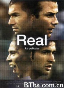 皇马电影/Real: The Movie 皇马电影/Real: The Movie-720p|1080p高清bt种子下载