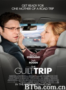 纠结之旅/罪恶之旅/内疚的旅途/The Guilt Trip-720p|1080p高清bt种子下载