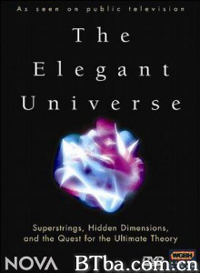 优雅的宇宙/The Theory of Everything/PBS 优雅的宇宙-720p|1080p高清bt种子下载