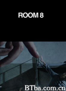 8号房间/8号囚室/8号囚房 8号房间/8号囚室/8号囚房-720p|1080p高清bt种子下载
