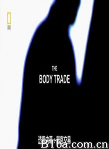 国家地理探索者：器官交易/国家地理:器官交易内幕-720p|1080p高清bt种子下载