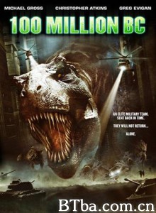 史前一亿年/公元前10000万年/公元前一亿年-720p|1080p高清bt种子下载