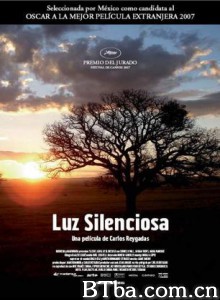 寂静之光/沉默的阳光/Luz silenciosa 寂静之光/沉默的阳光/Luz silenciosa-720p|1080p高清bt种子下载