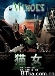 猫女/米诺斯/猫咪女孩 猫女/米诺斯/猫咪女孩-720p|1080p高清bt种子下载