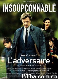 被告/The Adversary/El Adversario 被告/The Adversary/El Adversario-720p|1080p高清bt种子下载
