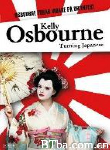 凯丽要做日本人真人秀/O小姐漫遊瀛境/Kelly Osbourne - I want to be a Japanese-720p|1080p高清bt种子下载
