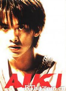 合气道/AIKI-720p|1080p高清bt种子下载