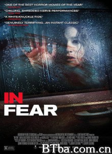 在恐惧中/In Fear-720p|1080p高清bt种子下载