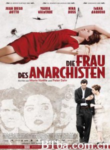 无政府主义者的妻子/La mujer del anarquista/Frau des Anarchisten/ Die-720p|1080p高清bt种子下载