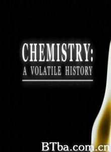 化学史/化学：一部挥发性的历史-720p|1080p高清bt种子下载