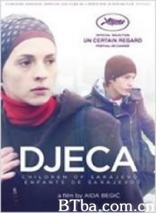 萨拉热窝的孩子/Children of Sarajevo 萨拉热窝的孩子/Children of Sarajevo-720p|1080p高清bt种子下载