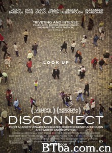 断线/断了线(港)/疏离世界(台)/Disconnect 断线/断了线(港)/疏离世界(台)/Disconnect-720p|1080p高清bt种子下载