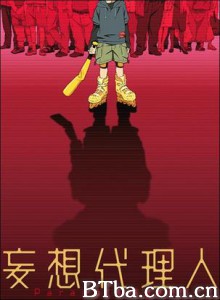 妄想代理人/Mousou dairinin/Paranoia Agent-720p|1080p高清bt种子下载