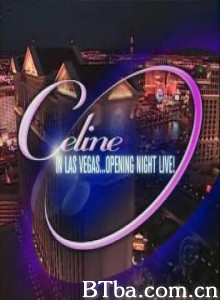 席琳·迪翁《全新的一天》恺撒皇宫演出开幕秀/Céline in Las Vegas Opening Night Live/A New Day...Opening Night Live-720p|1080p高清bt种子下载