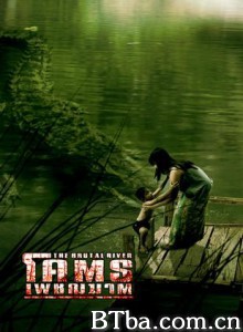 无情河畔/The Brutal River/惊世鳄王 无情河畔/The Brutal River/惊世鳄王-720p|1080p高清bt种子下载