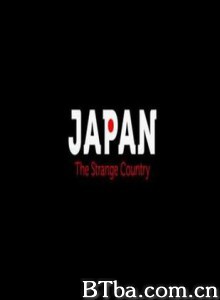 奇怪的国家——日本-720p|1080p高清bt种子下载