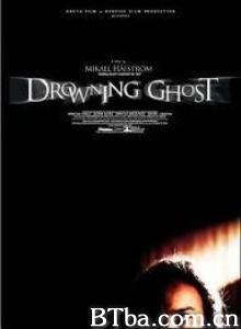 溺死鬼/Drowning Ghost-720p|1080p高清bt种子下载