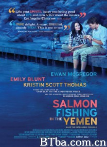 到也门钓鲑鱼/鱼跃奇缘(港)/飘洋过海/爱上妳(台)/Salmon Fishing in the Yemen-720p|1080p高清bt种子下载