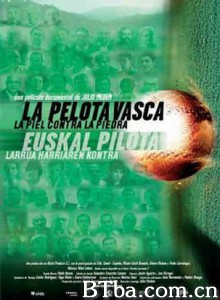 巴斯克球/巴斯克的自由之道/The Basque Ball: Skin Against Stone-720p|1080p高清bt种子下载