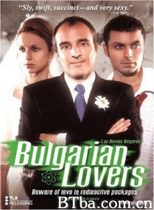 保加利亚情人Noviosbúlgaros/Los/Bulgarian Lovers-720p|1080p高清bt种子下载