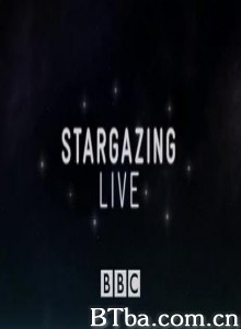 观星指南第一季/BBC: Stargazing Live-720p|1080p高清bt种子下载