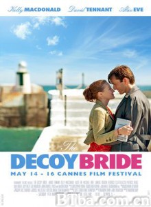 诱饵新娘/冒牌新娘/The Decoy Bride-720p|1080p高清bt种子下载