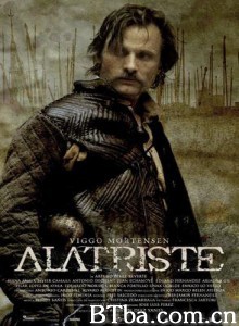 佣兵传奇/Alatriste de Arturo Pérez-Reverte-720p|1080p高清bt种子下载