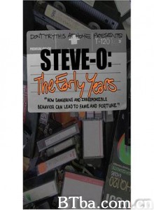 Steve-O:TheEarlyYears-720p|1080p高清bt种子下载