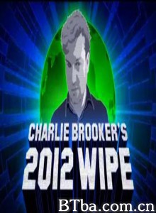 CharlieBrooker&#39;s2012Wipe-720p|1080p高清bt种子下载